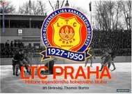 LTC Praha 1927-1950: Historie legendárního hokejového klubu - Kniha