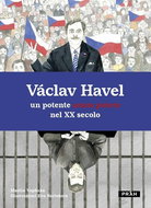 Václav Havel: un potente senza potere nel XX secolo - Kniha