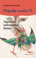 Případy soudce Ti Tajemství nefritového fénixe - Kniha