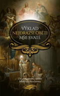 Výklad nejdražší oběti Mše svaté - Kniha