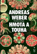 Hmota a touha: Erotická ekologie - Kniha