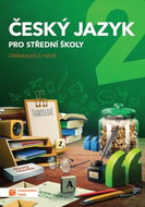 Český jazyk 2 pro střední školy: Učebnice pro 2. ročník - Kniha