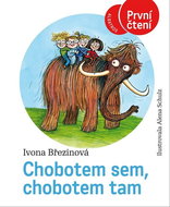 Chobotem sem, chobotem tam: S vloženým pracovním sešitem. - Kniha