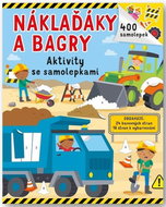 Náklaďáky a bagry: Aktivity se samolepkami - Kniha