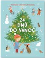 24 dnů do Vánoc: Povídání o českých Vánocích - Kniha