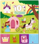 101 věcí k hledání a nalepování Princezny - Kniha