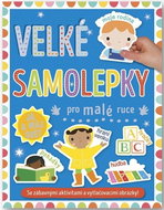 Velké samolepky pro malé ruce Já a můj svět - Kniha