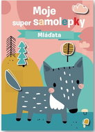Moje super samolepky Mláďata - Kniha