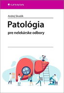 Patológia: pre nelekárske odbory - Kniha