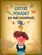 Chytré pohádky pro malé rozumbrady - Kniha