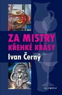 Za mistry křehké krásy - Kniha