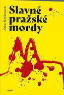 Slavné pražské mordy - Kniha