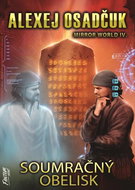 Soumračný obelisk: Mirror World IV. - Kniha