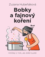 Bobky a fajnový koření: Povídky o tom, jak zdání klame - Kniha