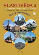 Vlastivěda 5 Česká republika jako součást Evropy: Pracovní sešit pro 5. ročník základní školy - Kniha