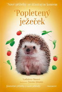 Popletený ježeček: Skutečné příběhy z naší přírody - Kniha