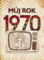 Můj rok 1970 - Kniha