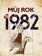 Můj rok 1982 - Kniha