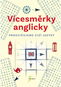 Vícesměrky anglicky: Procvičujeme cizí jazyky - Kniha