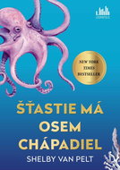 Šťastie má osem chápadiel - Kniha