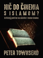 Nič do činenia s islamom?: Kritický pohľad na násilie v mene islamu - Kniha