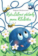 Vykutálené příhody pana Klubíčka - Kniha