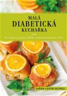 Malá diabetická kuchařka - Kniha