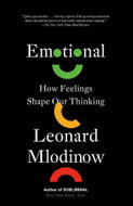 Emotional: How Feelings Shape Our Thinking - Kniha