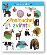Poslouchej zvířata: 63 zvuků - Kniha