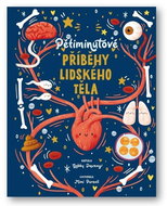Pětiminutové příběhy lidského těla - Kniha