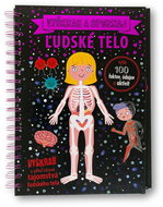 Vyškrabuj a poznávaj Ľudské telo - Kniha