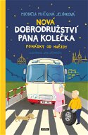 Nová dobrodružství pana Kolečka: Pohádky od Hvězdy - Kniha