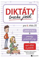 Diktáty trochu jinak pro 5. třídu ZŠ - Kniha