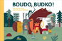 Boudo, budko! - Kniha