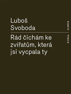 Rád čichám ke zvířatům, která jsi vycpala ty - Kniha