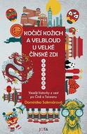 Kočičí kožich a velbloud u Velké čínské zdi - Kniha
