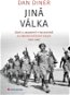 Jiná válka: Židé a Arabové v Palestině za druhé světové války 1935-1945 - Kniha