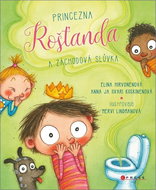 Princezna Rošťanda a záchodová slůvka - Kniha