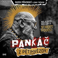 Pankáč z pětihvězdy: Nejlepší recepty street foodu - Kniha