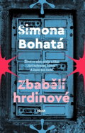 Zbabělí hrdinové - Kniha