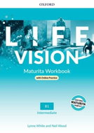 Life Vision Maturita WorkBook (SK Edition): Intermediate B1 - Kniha
