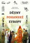 Dějiny pohanské Evropy - Kniha