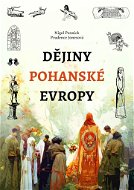 Dějiny pohanské Evropy - Kniha