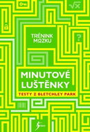Trénink mozku Minutové luštěnky: Testy z Bletchley park - Kniha