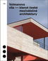 Volmanova vila: klenot české meziválečné architektury - Kniha