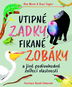 Vtipné zadky, fikané zobáky - Kniha