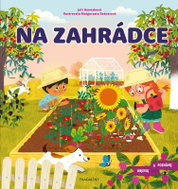 Objevuj a poznávej Na zahrádce - Kniha