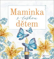 Maminka s láskou dětem - Kniha