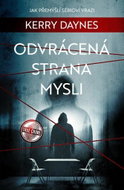 Odvrácená strana mysli: Jak přemýšlí sérioví vrazi - Kniha