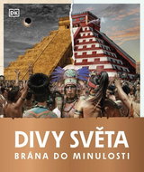 Brána do minulosti Divy světa - Kniha